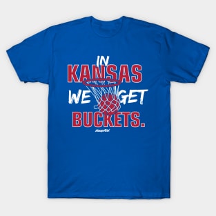 We Get Buckets in Kansas T-Shirt